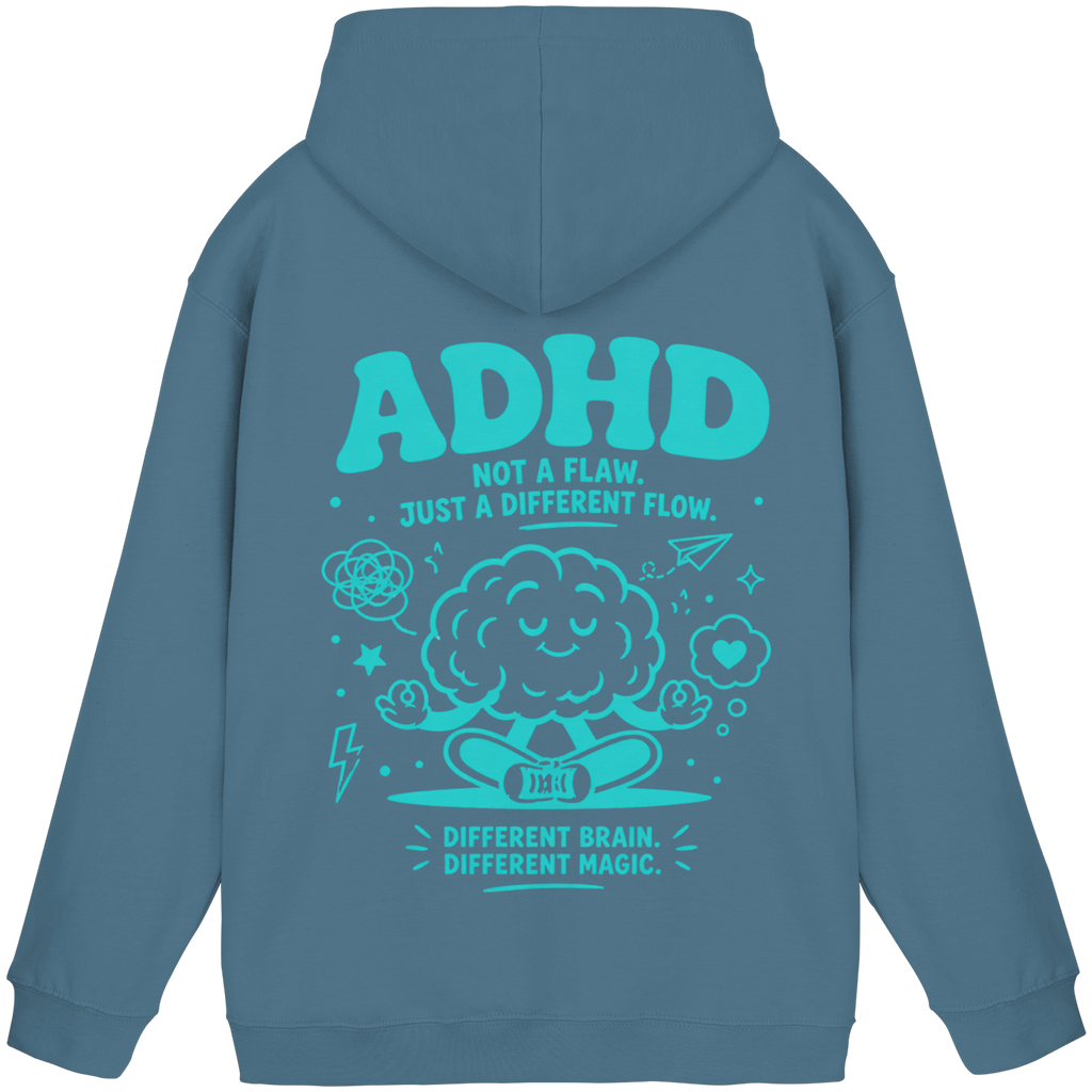 ADHD - Not a flaw. Just a different flow. Hoodie