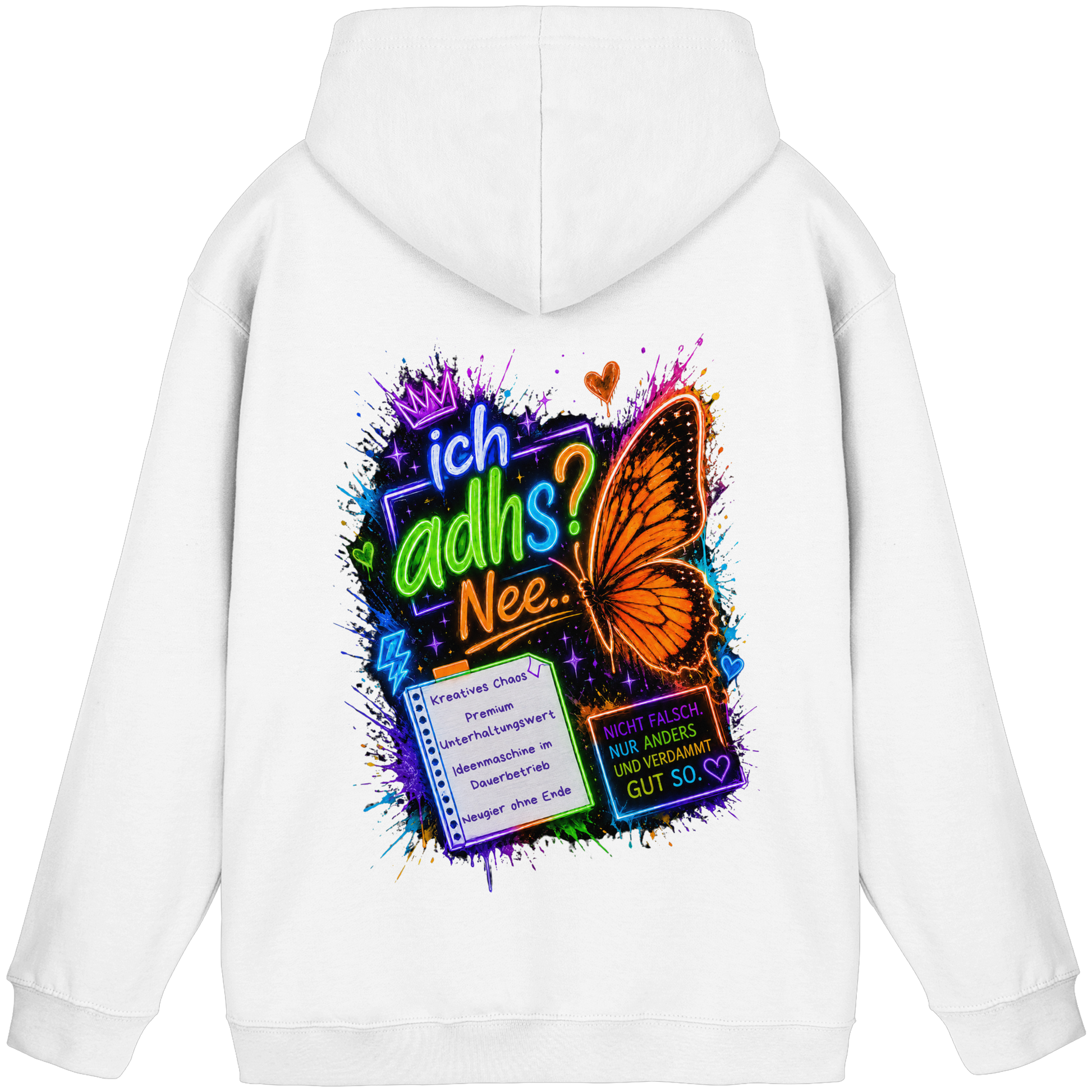 Ich ADHS? Nee… Hoodie mit buntem Statement