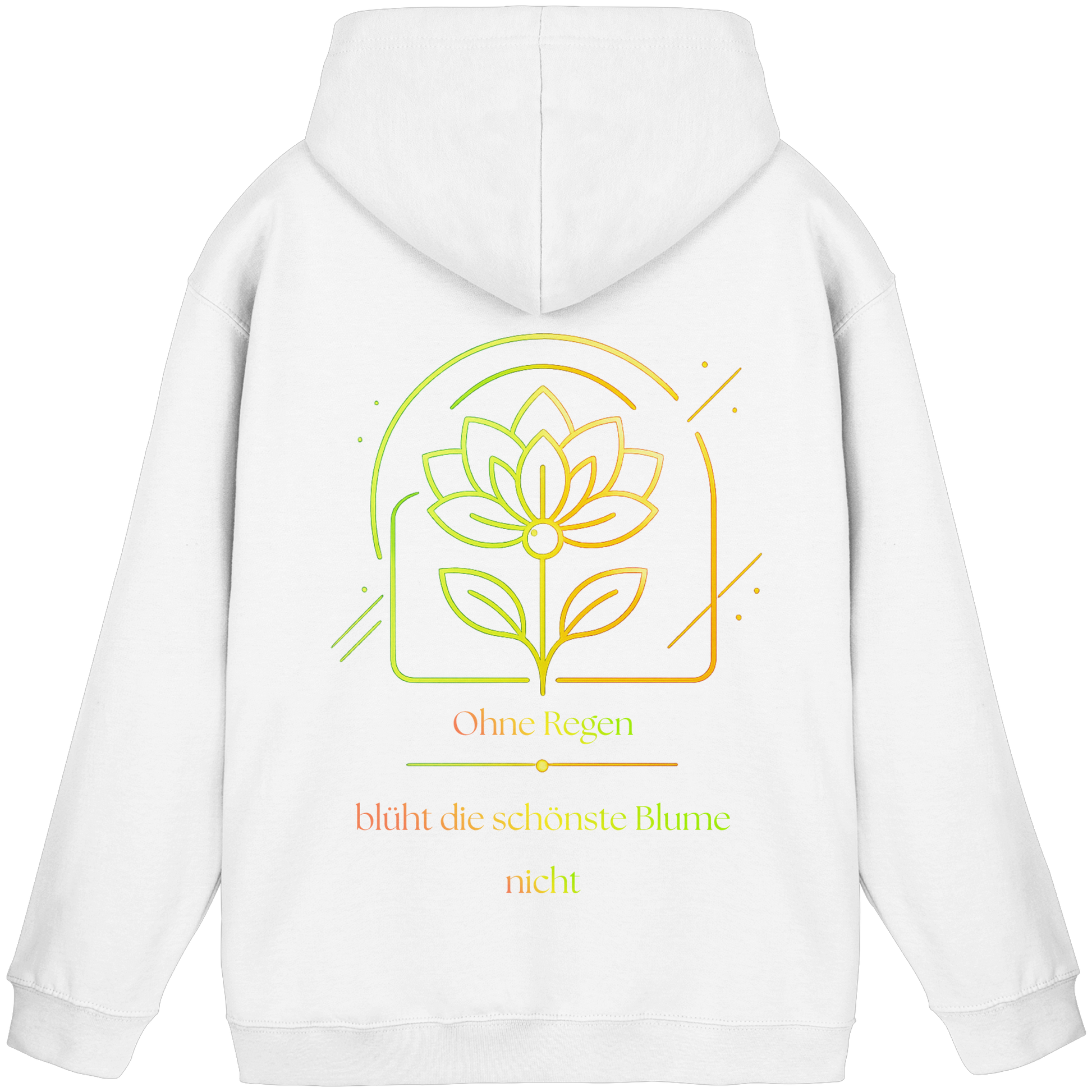 Ohne Regen blüht die schönste Blume nicht 2.0 Hoodie