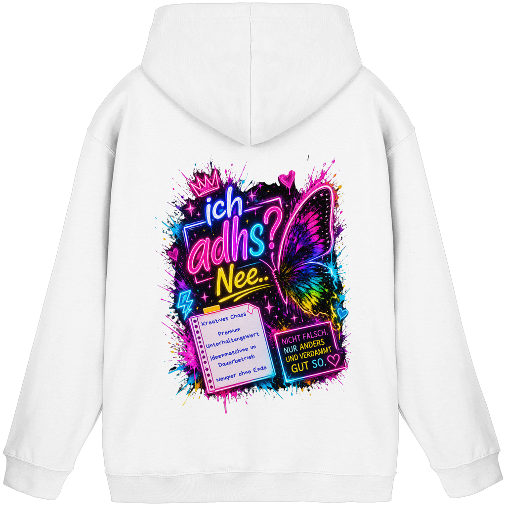 Ich ADHS? Nee… Hoodie mit buntem Statement