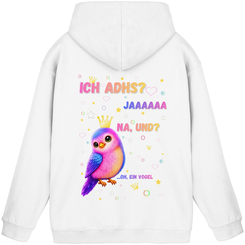 ICH ADHS? JAAAAAA. NA UND? Hoodie