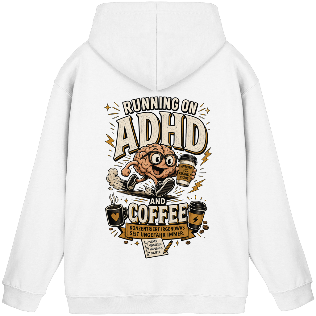 Running on ADHD & coffee Hoodie