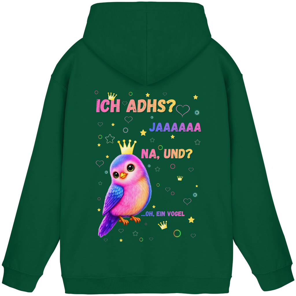 ICH ADHS? JAAAAAA. NA UND? Hoodie