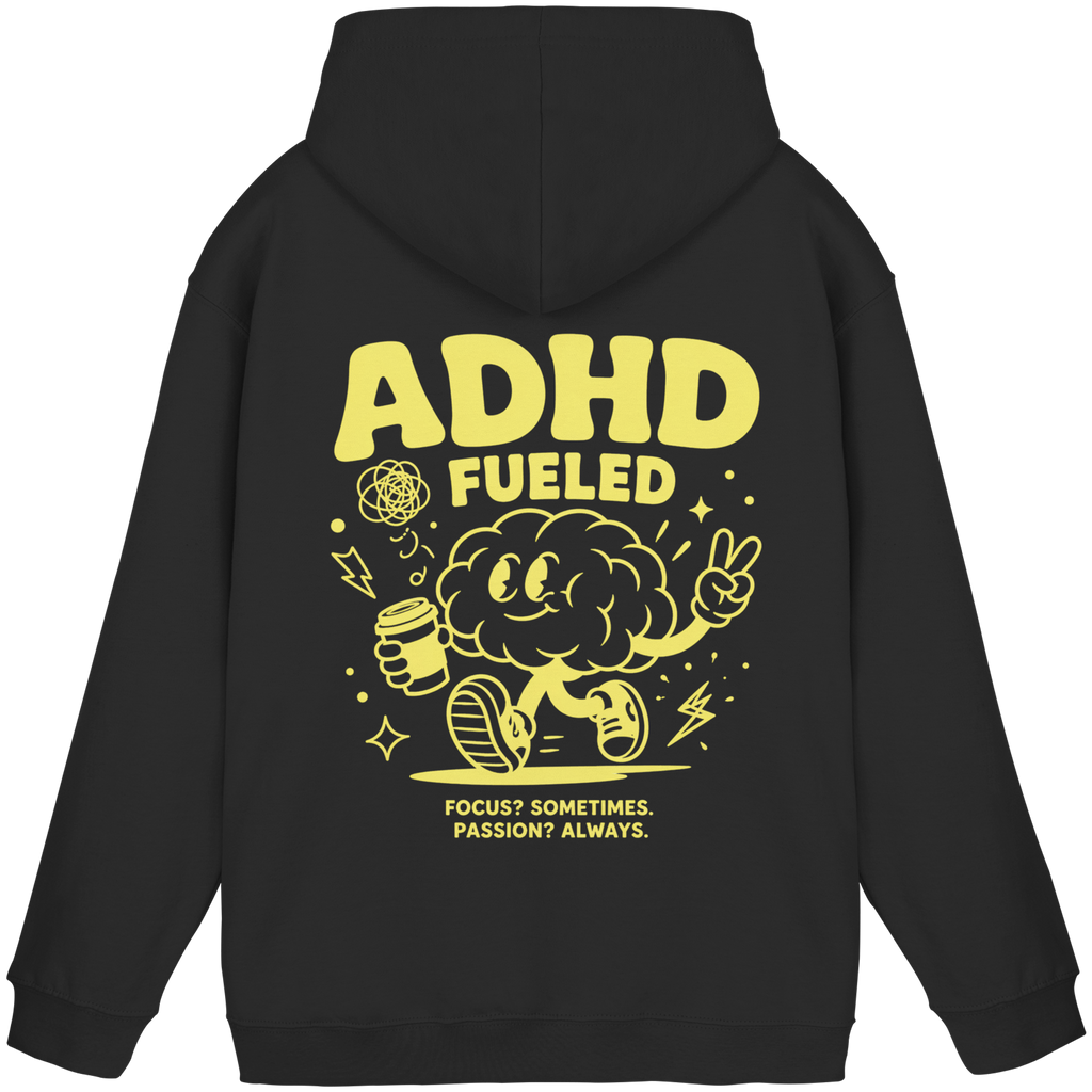 ADHD FUELED  Hoodie