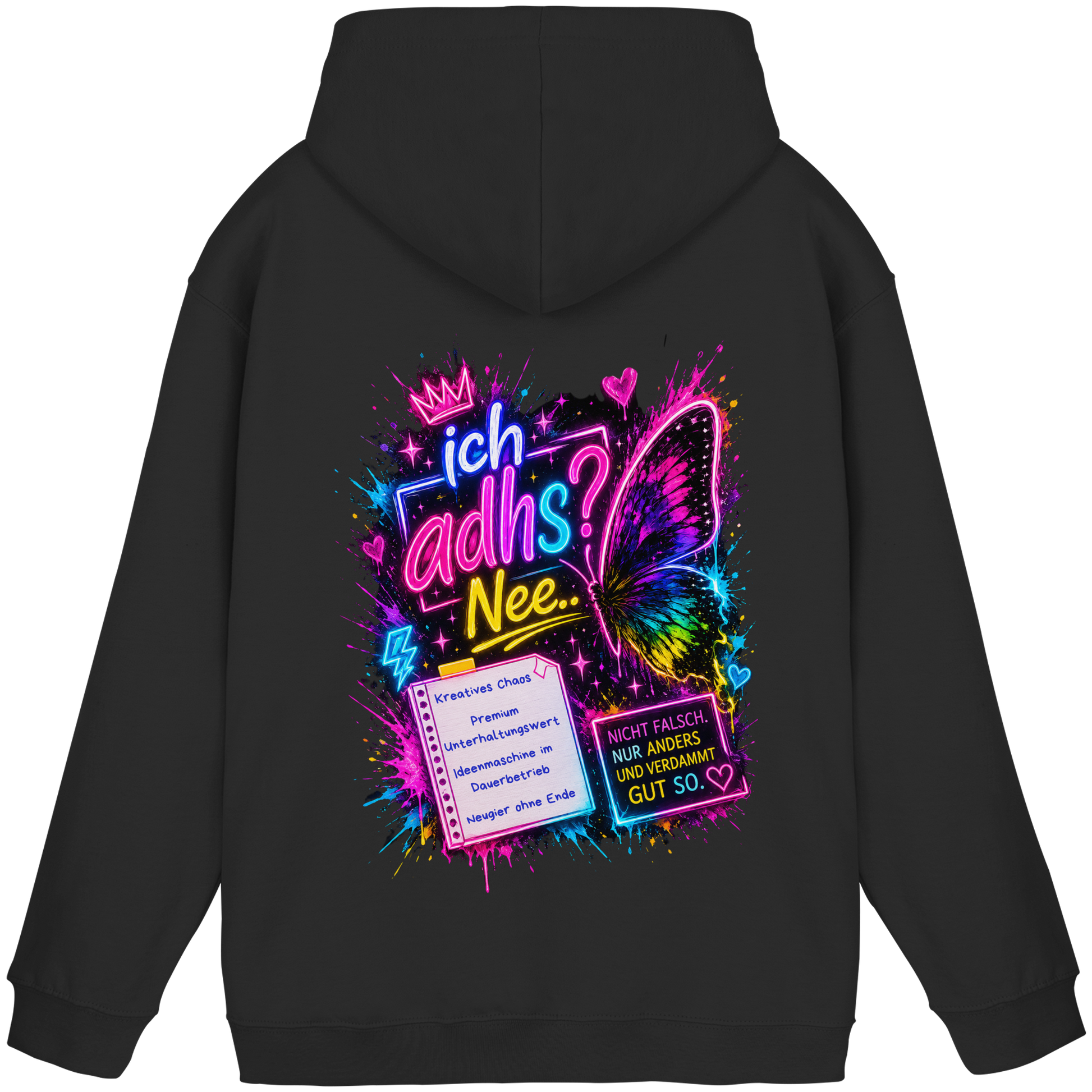 Ich ADHS? Nee… Hoodie mit buntem Statement