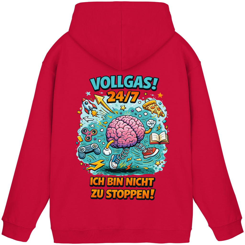 Vollgas 24/7 - Ich bin nicht zu stoppen! Hoodie