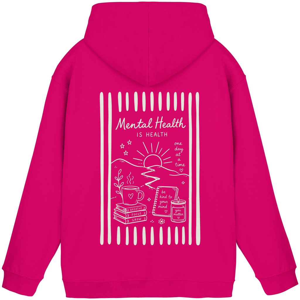 Mental Health Is Health Hoodie