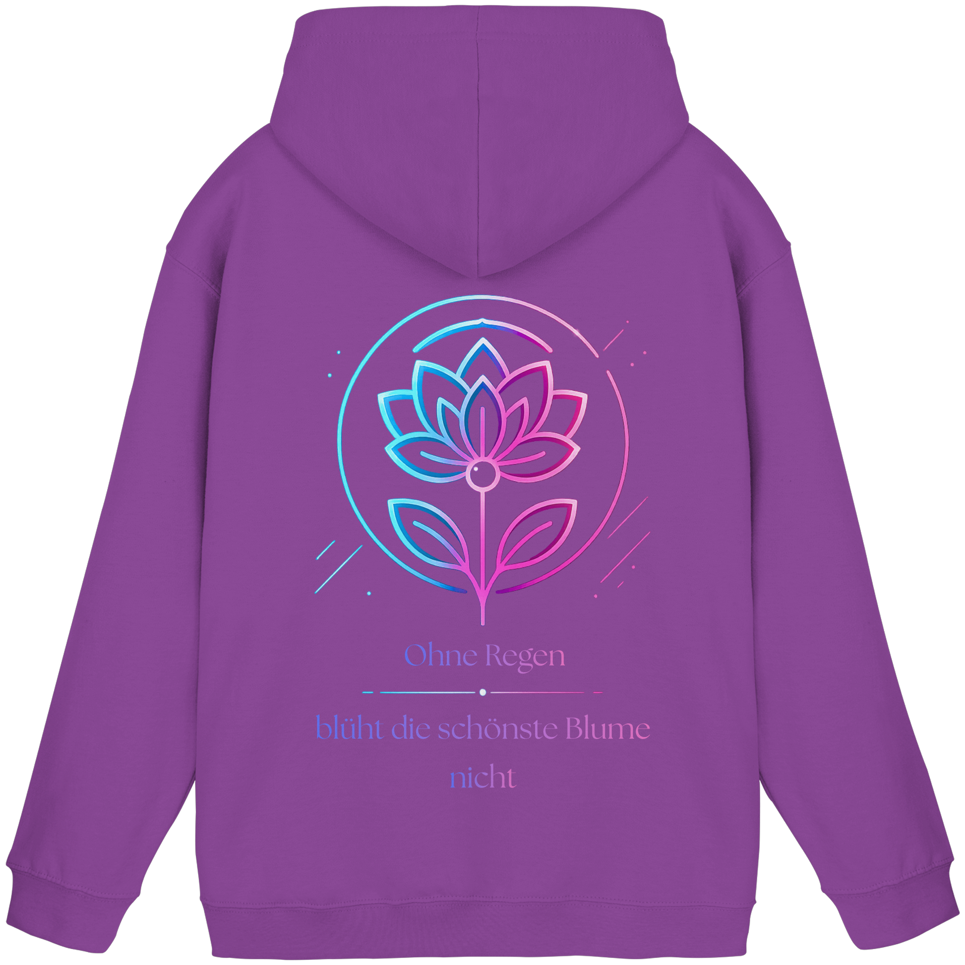 Ohne Regen blüht die schönste Blume nicht Hoodie