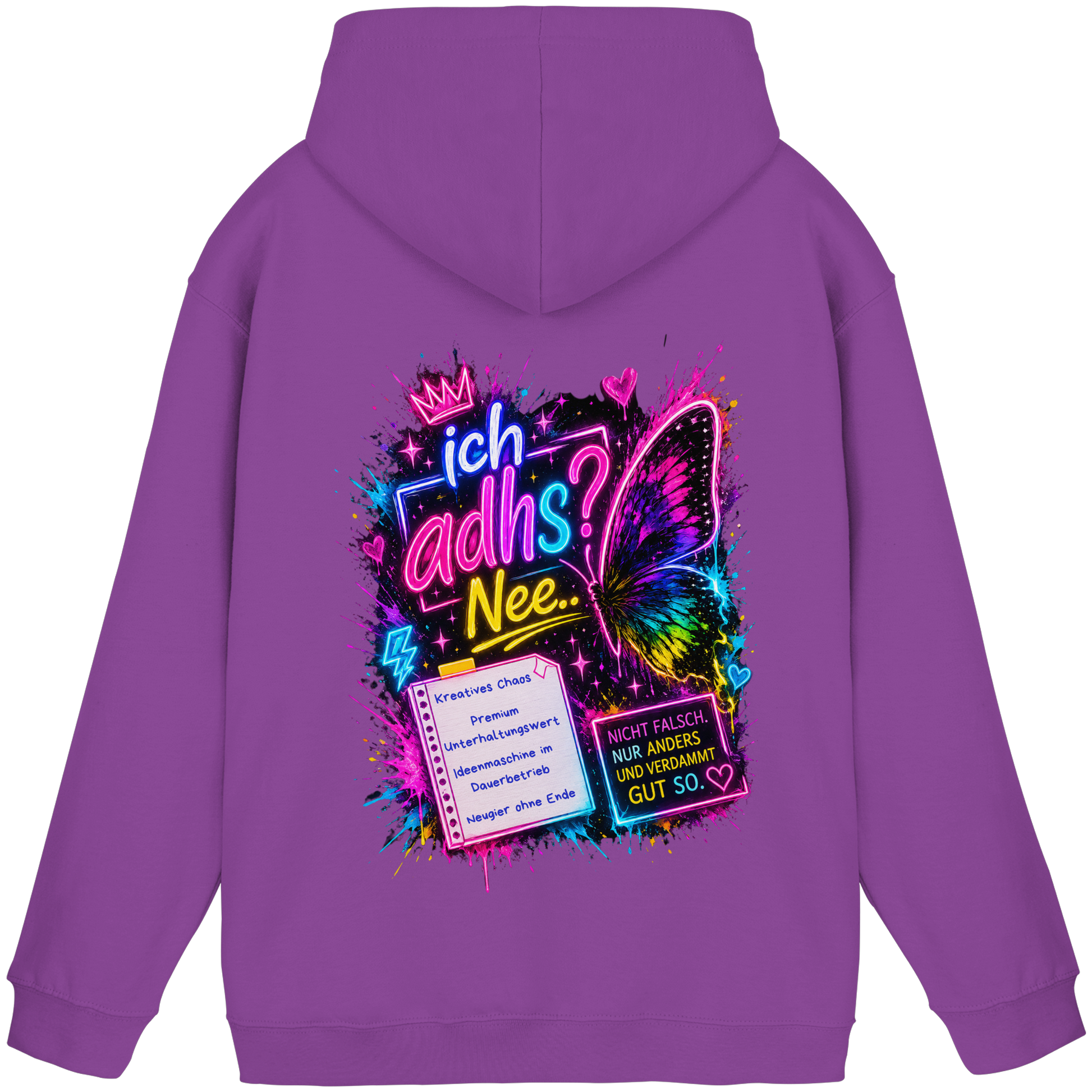 Ich ADHS? Nee… Hoodie mit buntem Statement