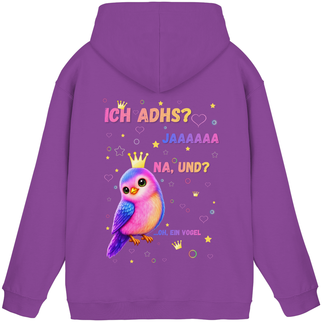 ICH ADHS? JAAAAAA. NA UND? Hoodie