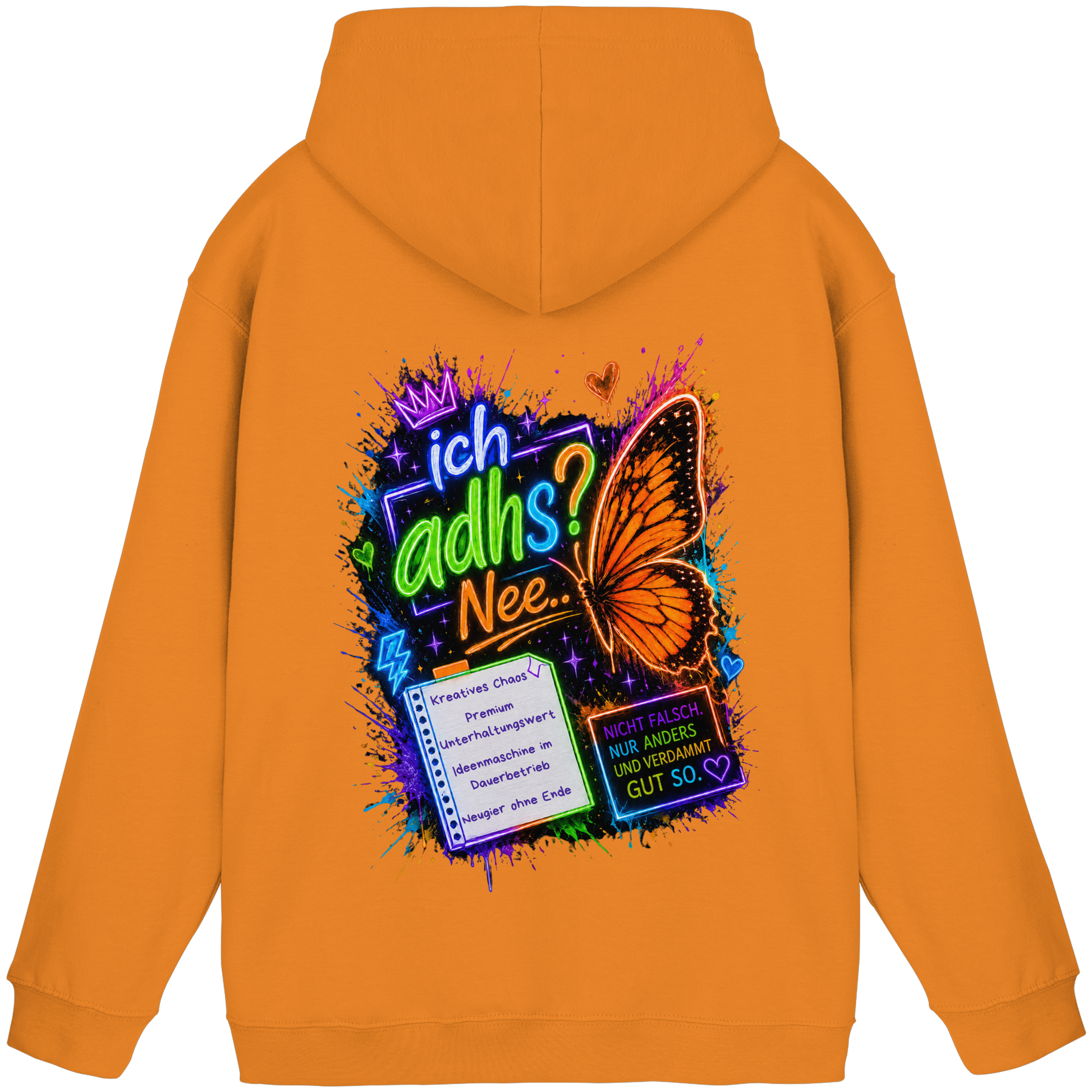 Ich ADHS? Nee… Hoodie mit buntem Statement