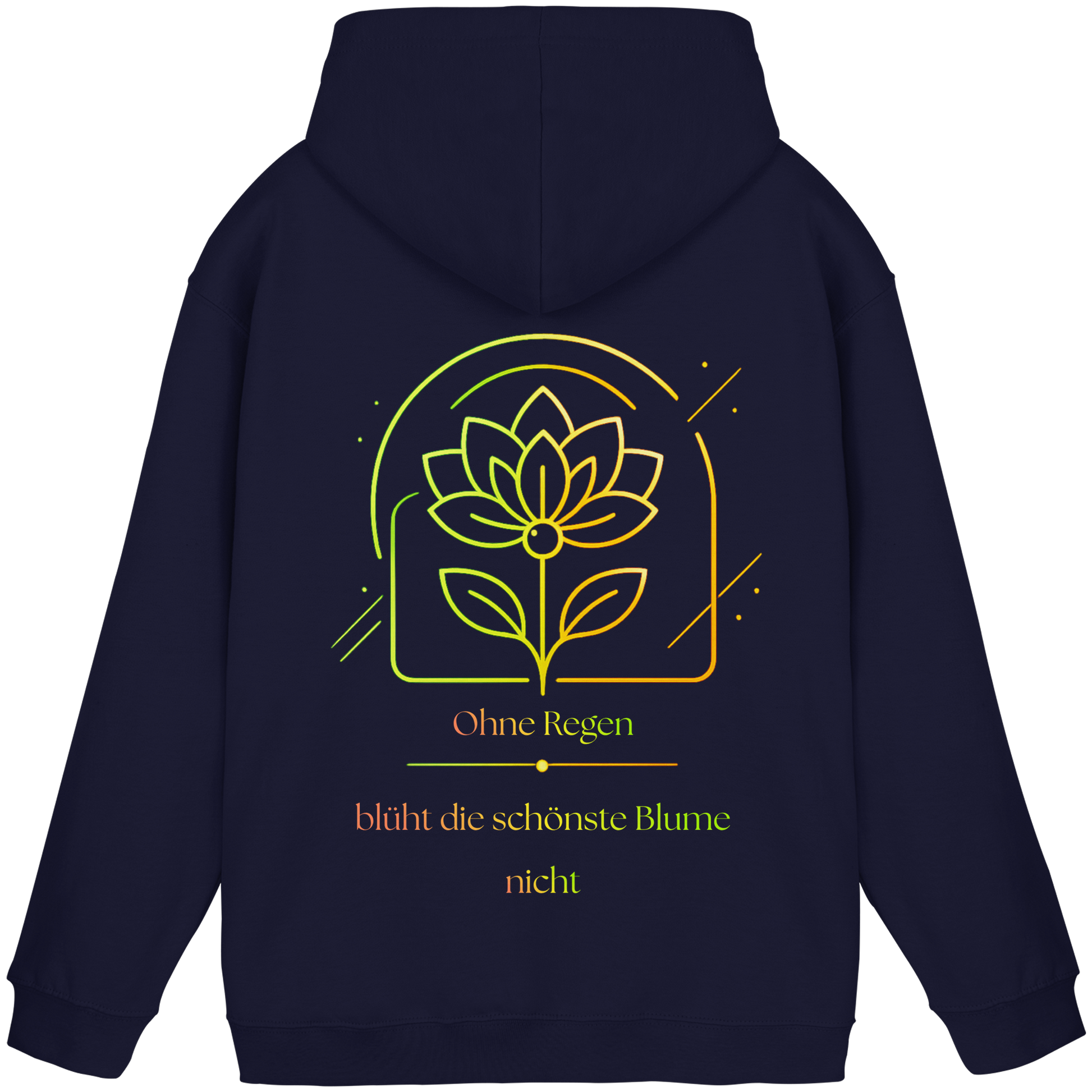 Ohne Regen blüht die schönste Blume nicht 2.0 Hoodie