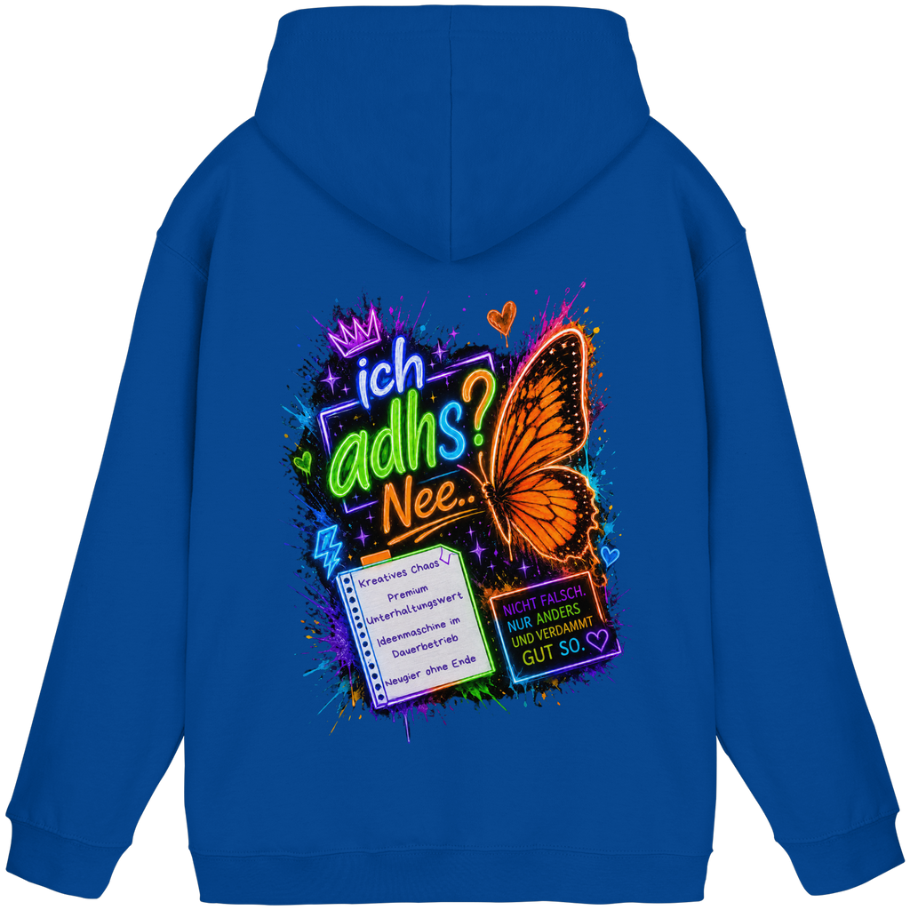 Ich ADHS? Nee… Hoodie mit buntem Statement