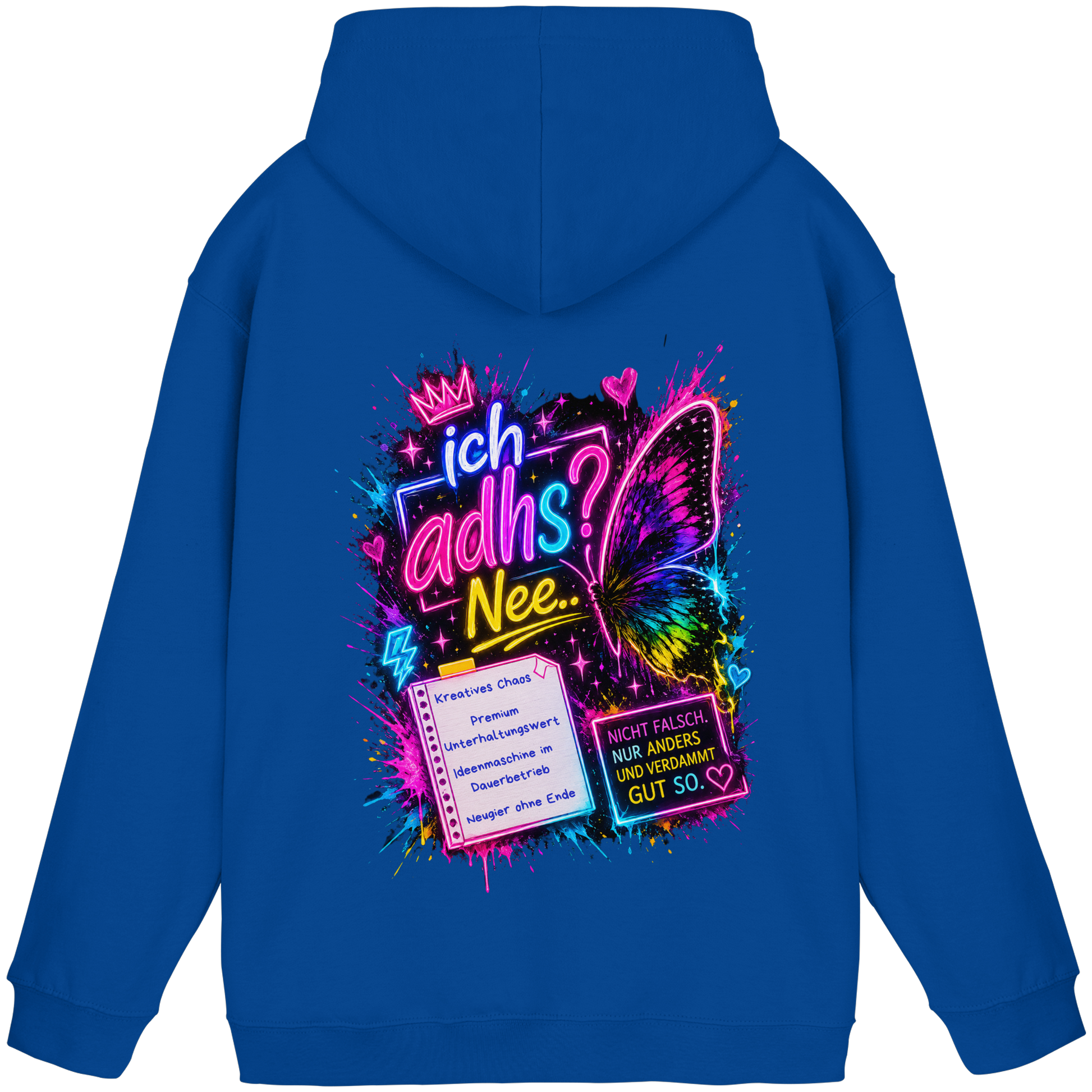 Ich ADHS? Nee… Hoodie mit buntem Statement