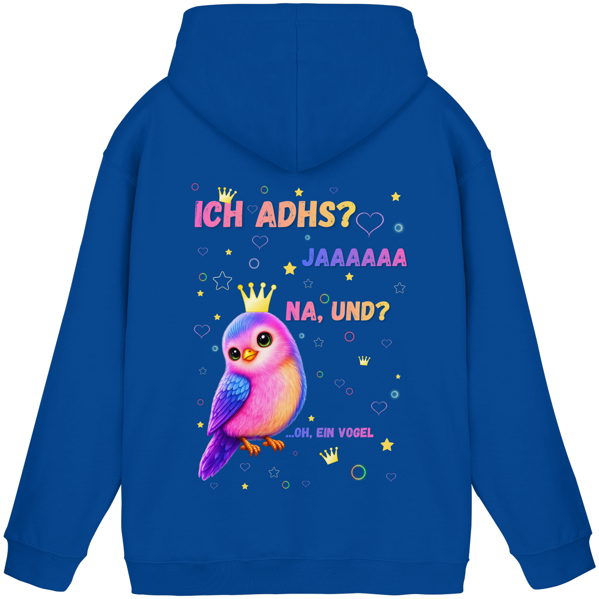ICH ADHS? JAAAAAA. NA UND? Hoodie