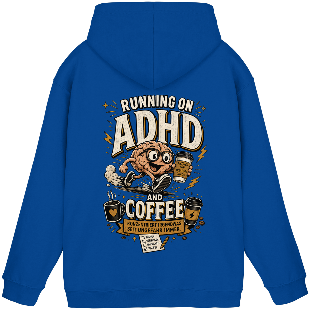 Running on ADHD & coffee Hoodie