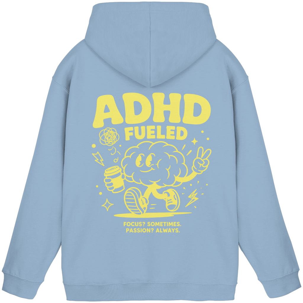 ADHD FUELED  Hoodie