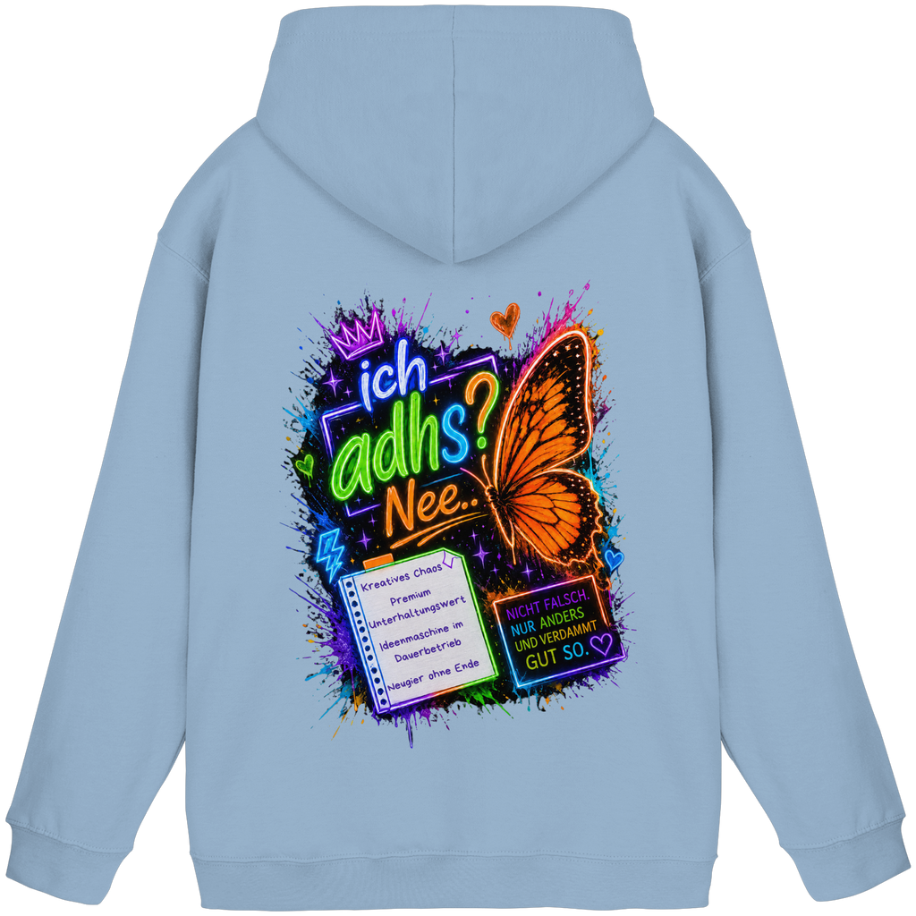 Ich ADHS? Nee… Hoodie mit buntem Statement