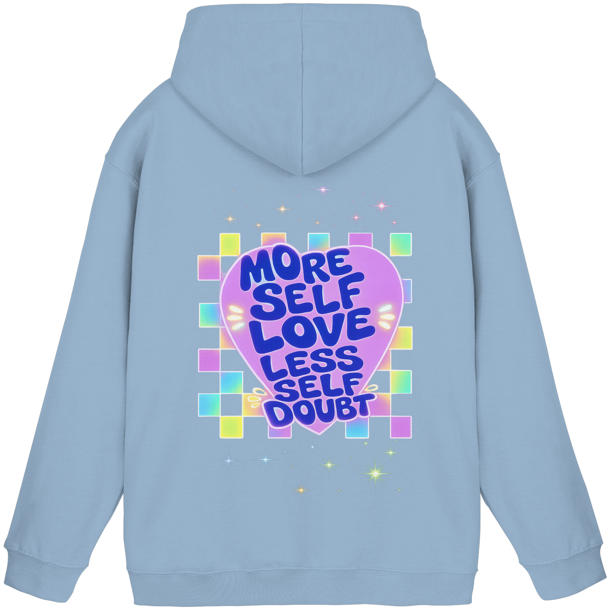 More selflove less self-doubt Hoodie