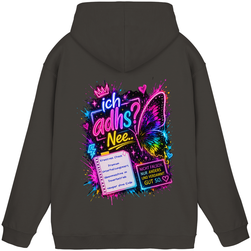 Ich ADHS? Nee… Hoodie mit buntem Statement