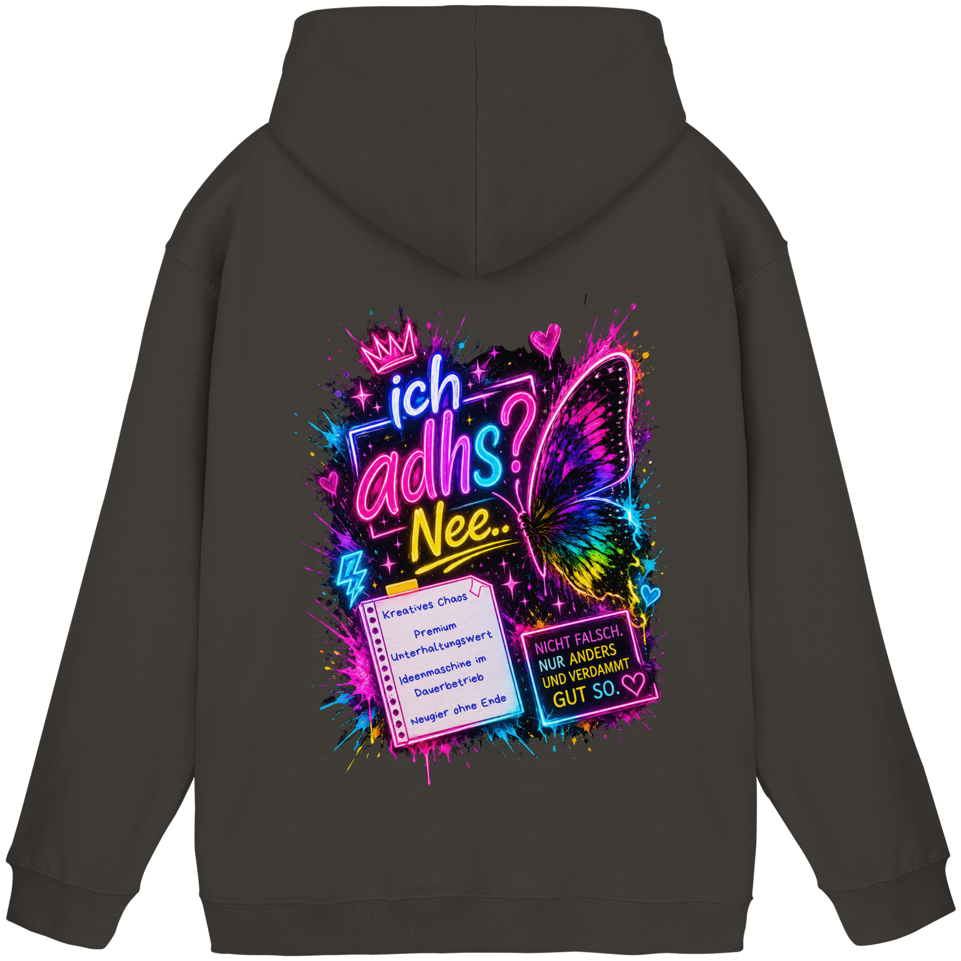 Ich ADHS? Nee… Hoodie mit buntem Statement