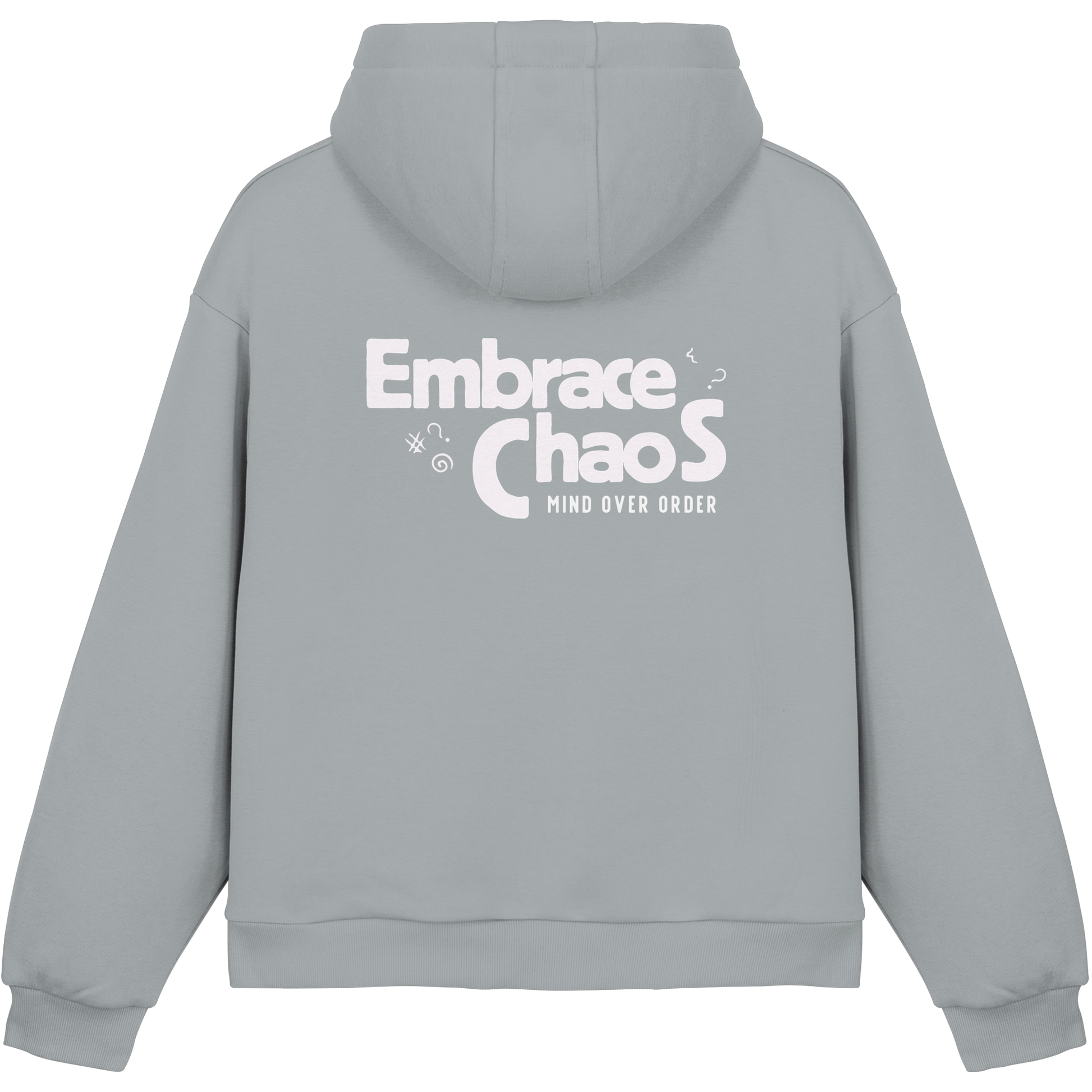 Embrace the Chaos – Mind Over Order Hoodie