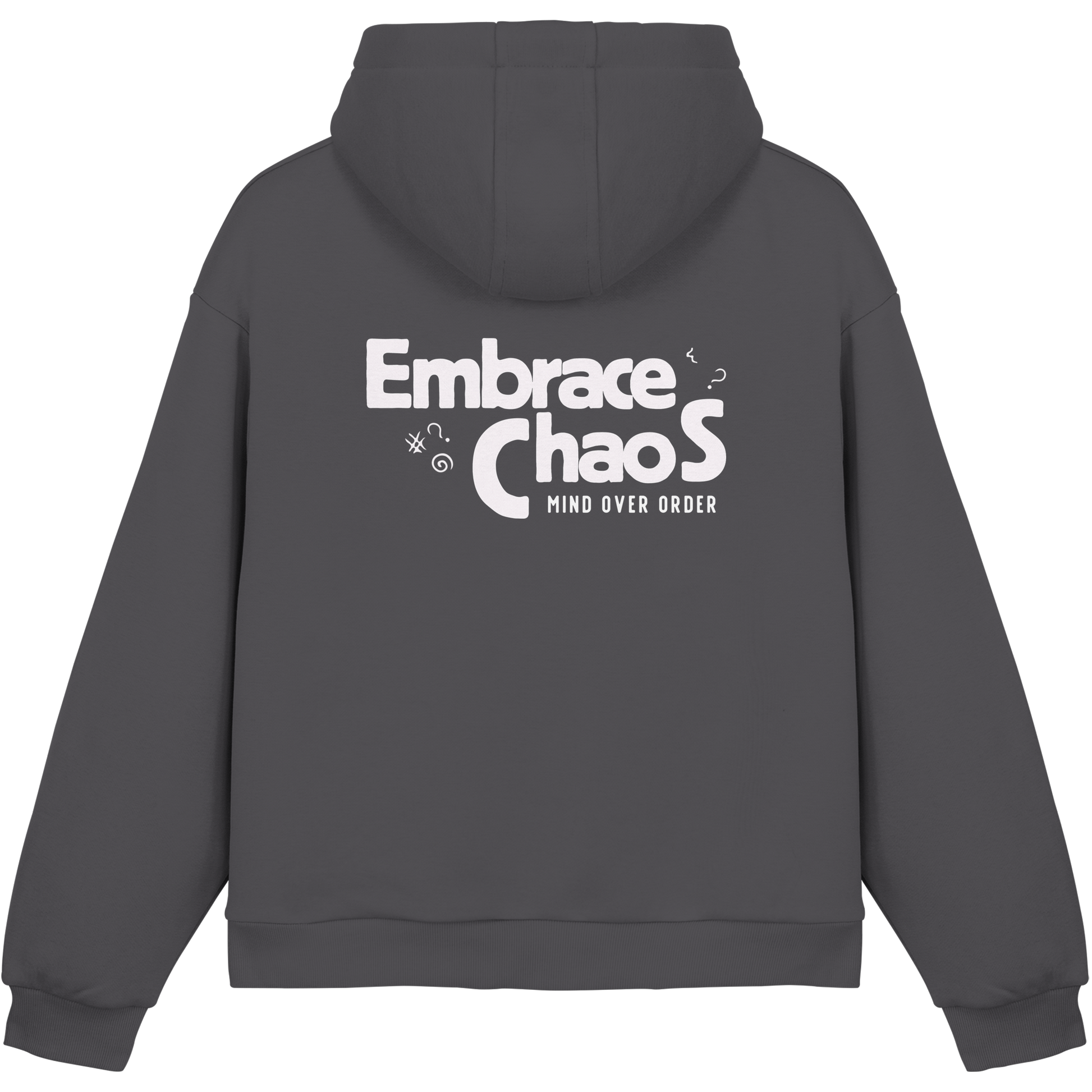 Embrace the Chaos – Mind Over Order Hoodie