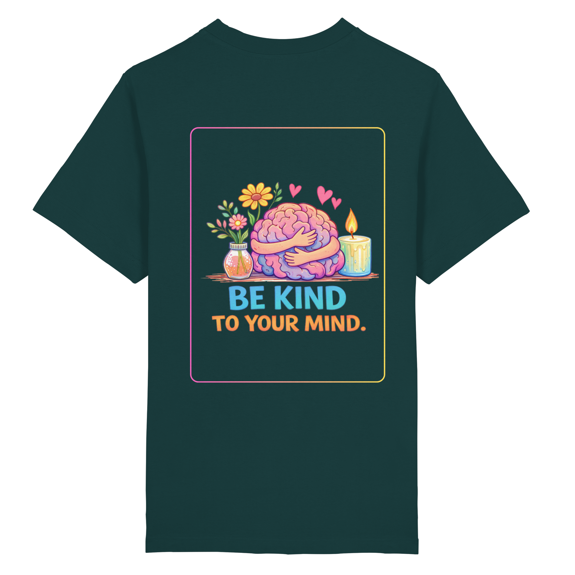 Be kind to your mind Shirt