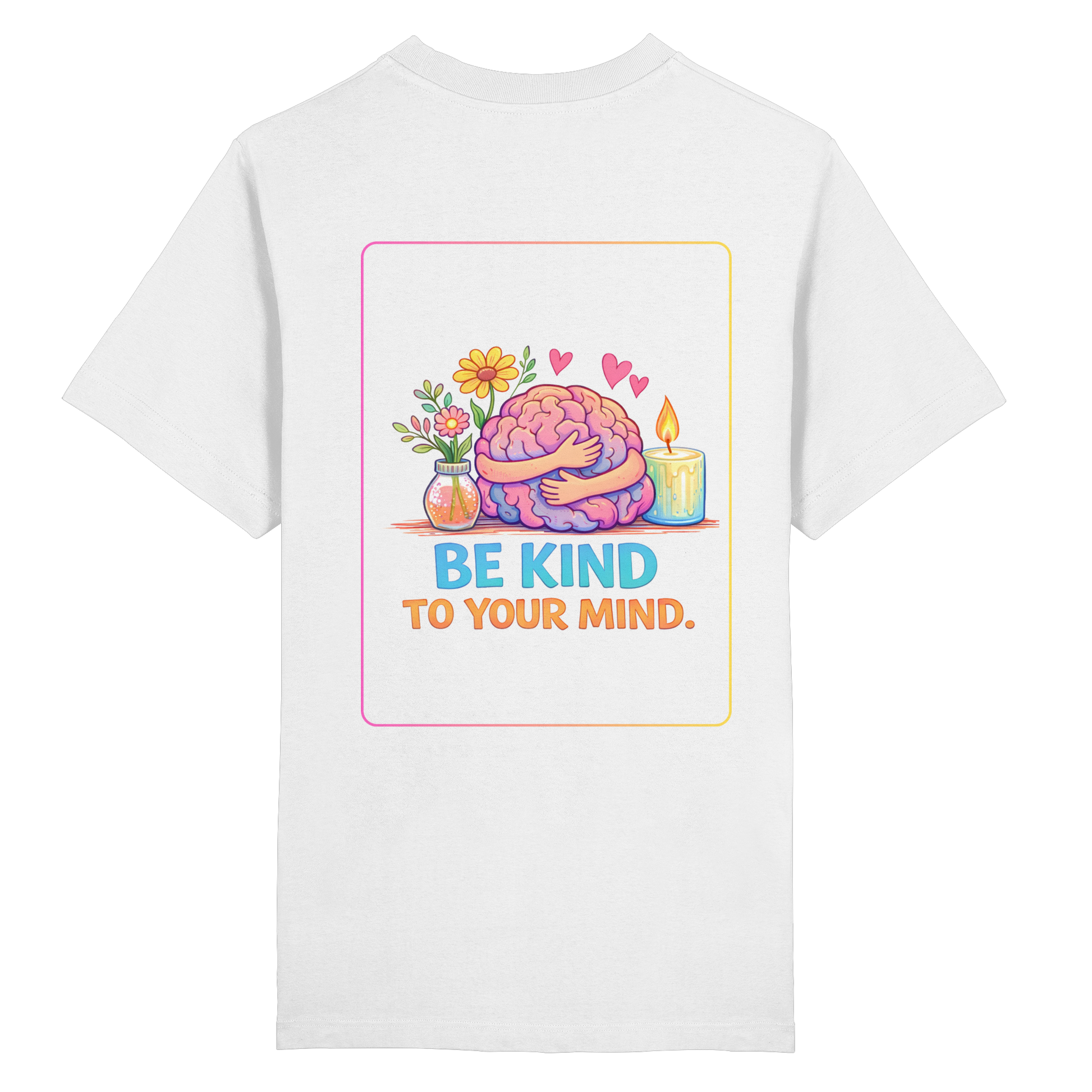 Be kind to your mind Shirt