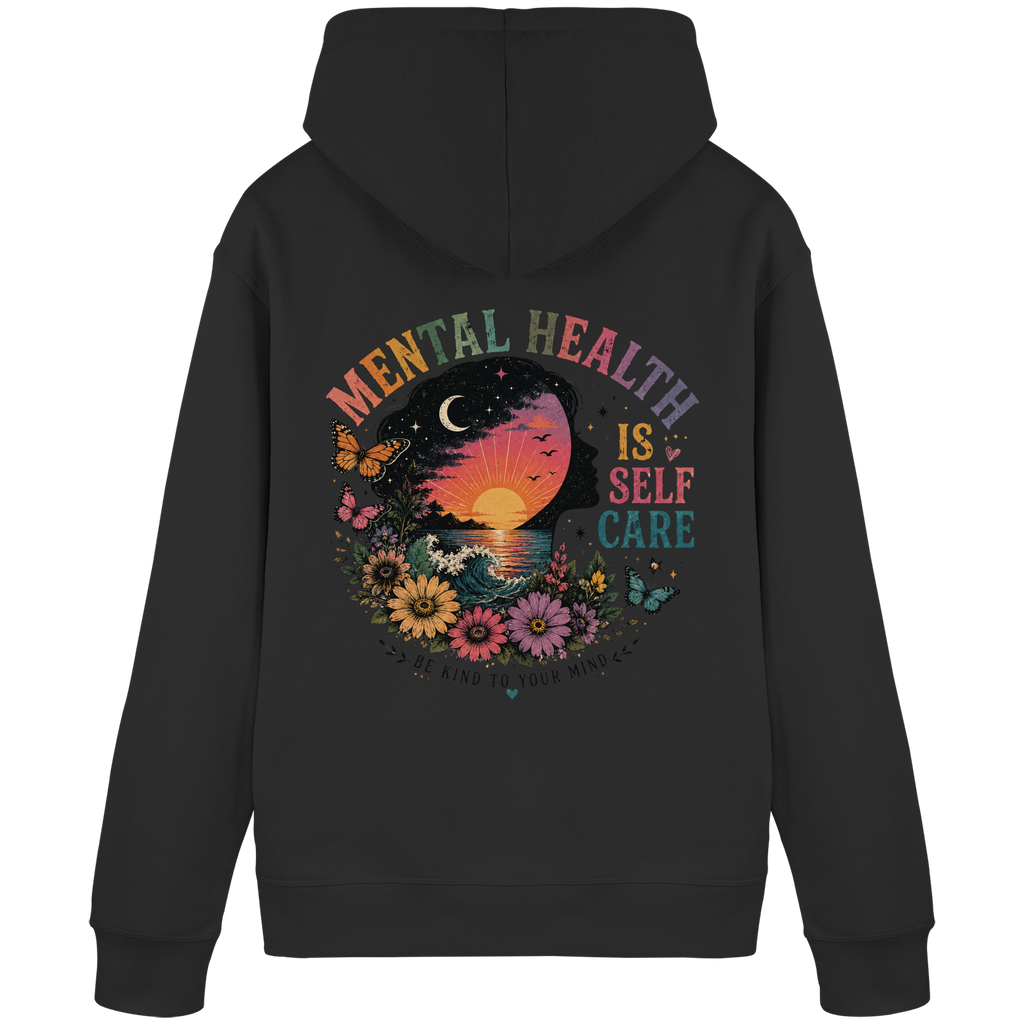 Mental Health Is Self Care Hoodie