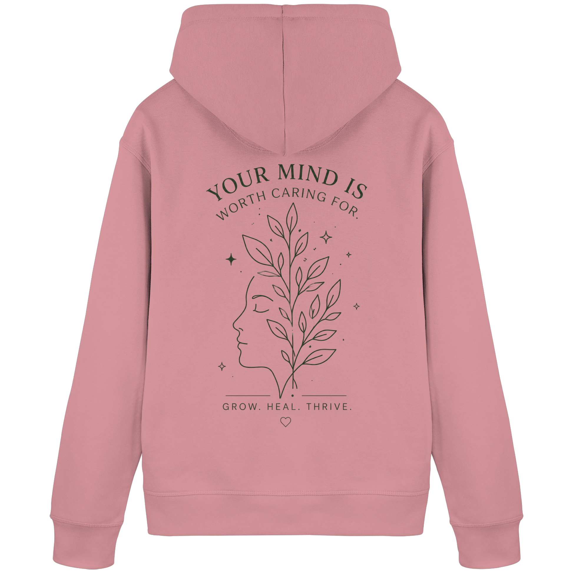 Your Mind is worth caring for Hoodie
