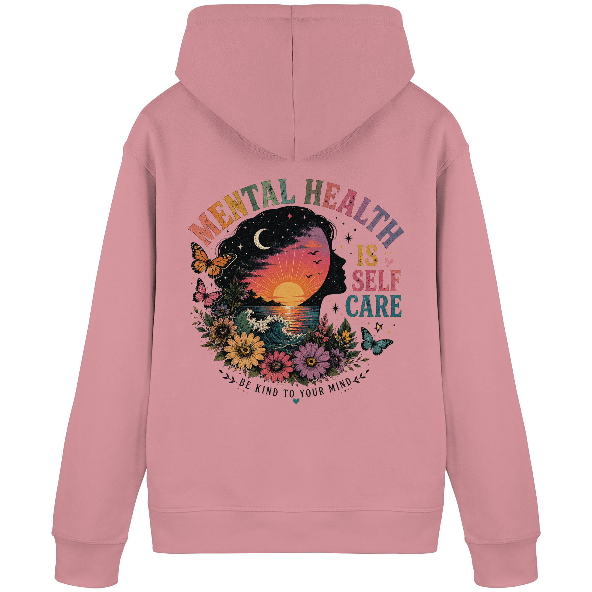 Mental Health Is Self Care Hoodie