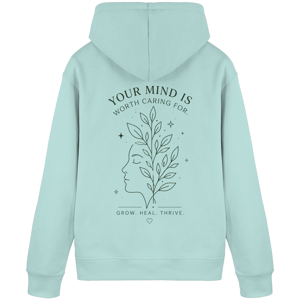 Your Mind is worth caring for Hoodie