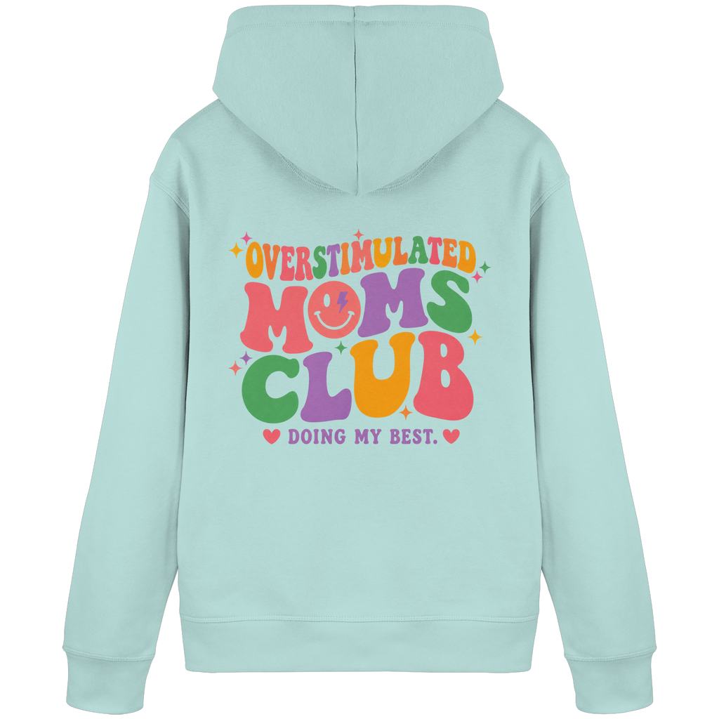 Overstimulated Moms Club Hoodie