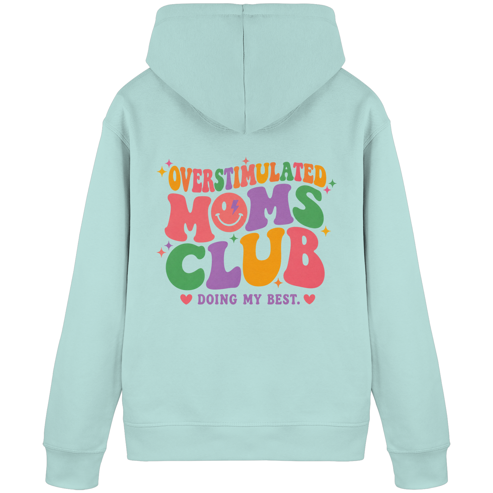 Overstimulated Moms Club Hoodie