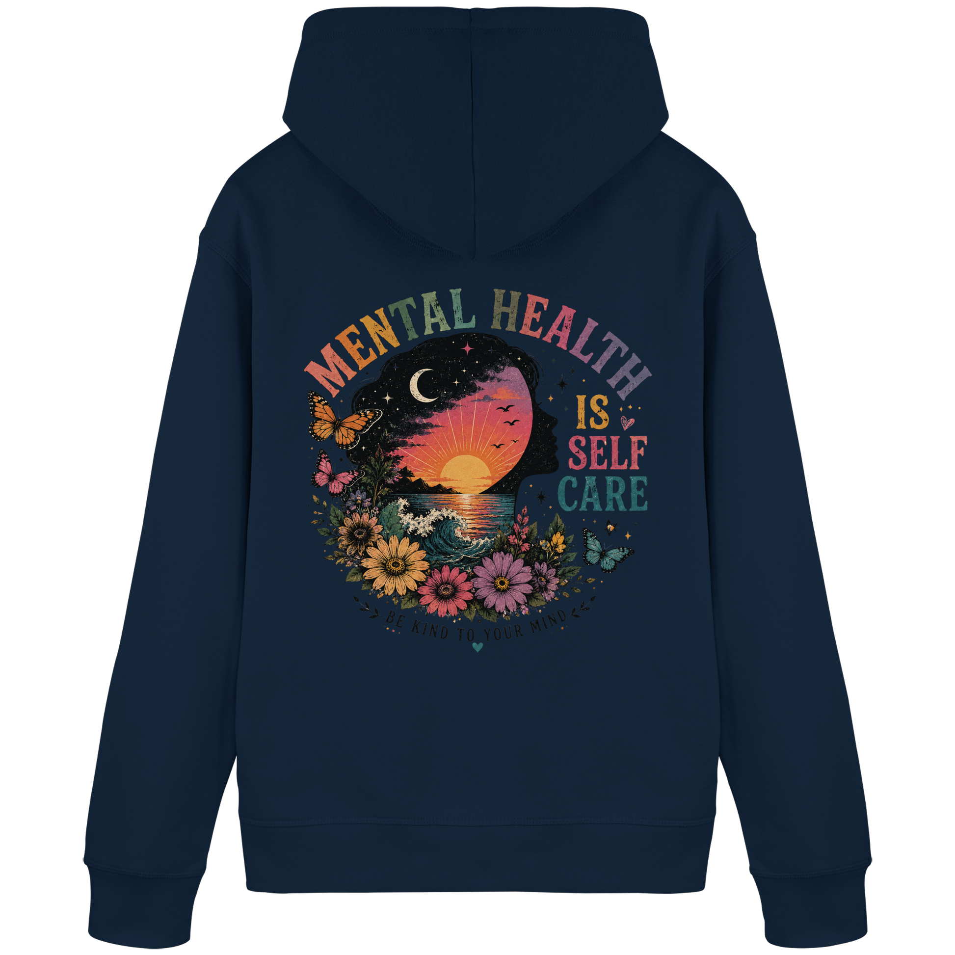 Mental Health Is Self Care Hoodie