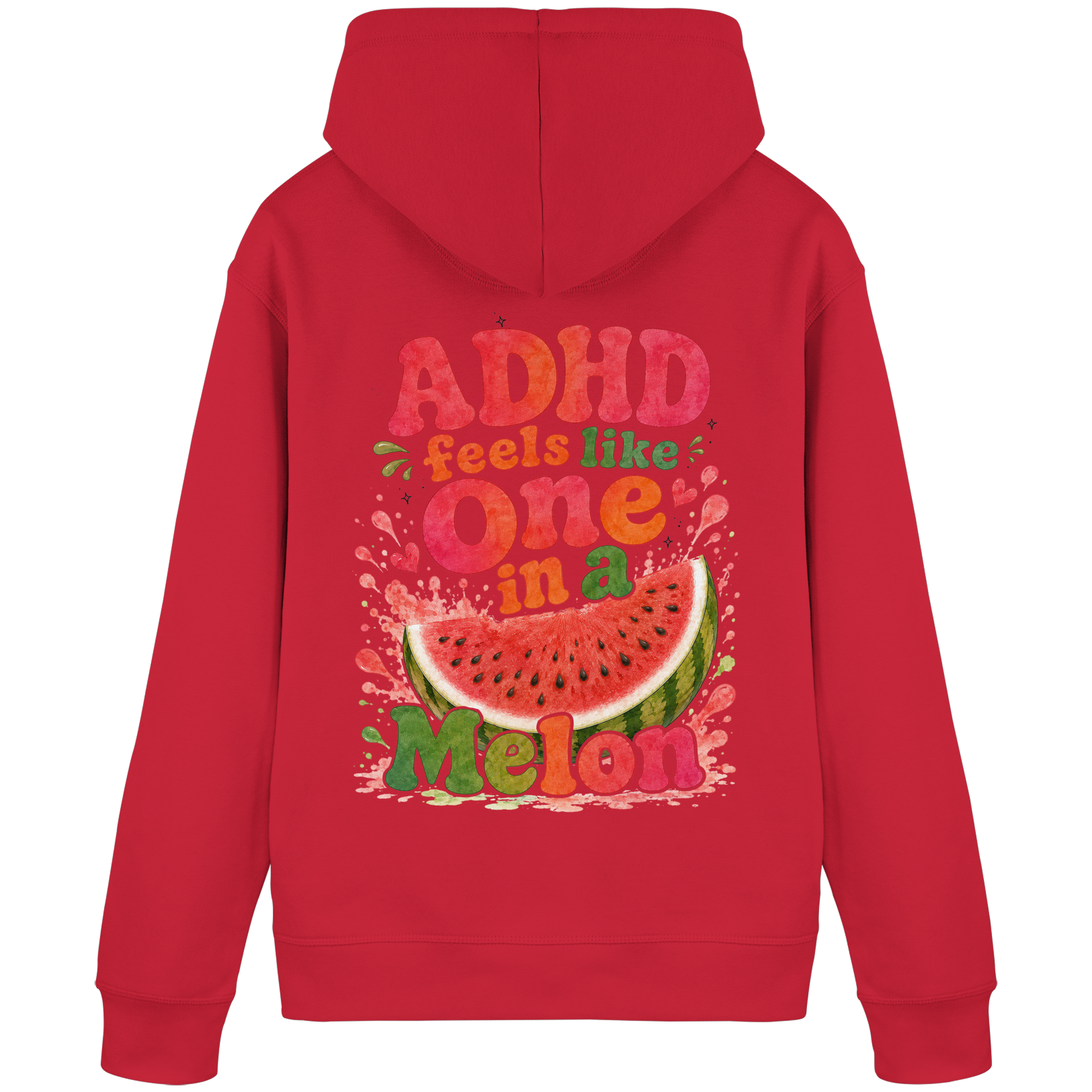 ADHD feels like one in a melon Hoodie