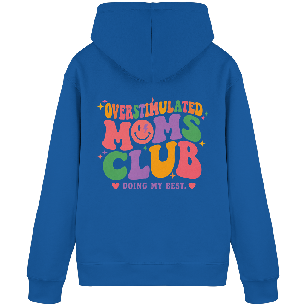 Overstimulated Moms Club Hoodie