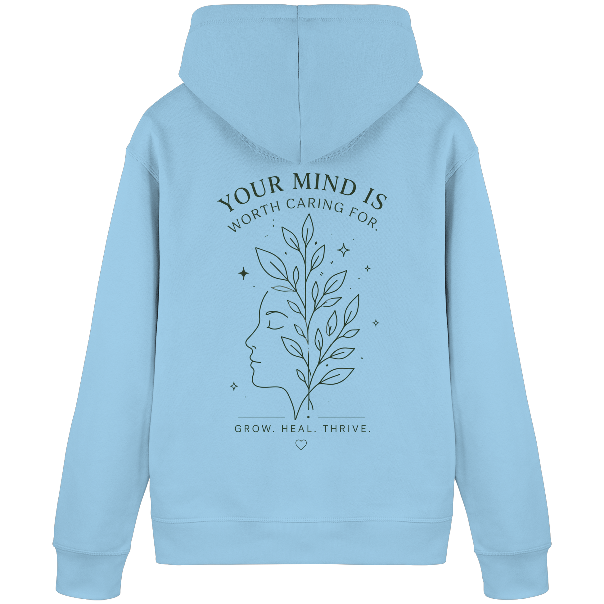 Your Mind is worth caring for Hoodie