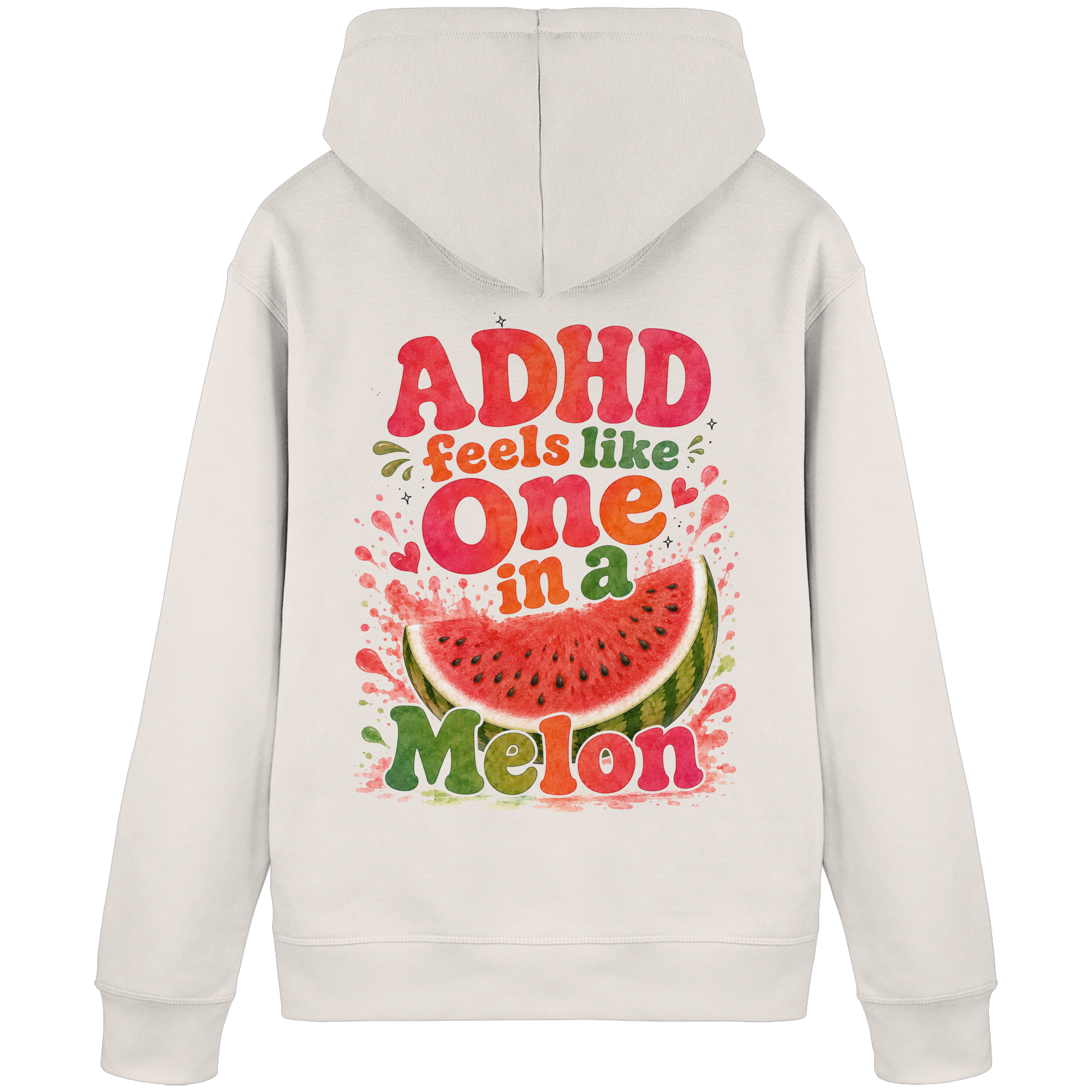 ADHD feels like one in a melon Hoodie