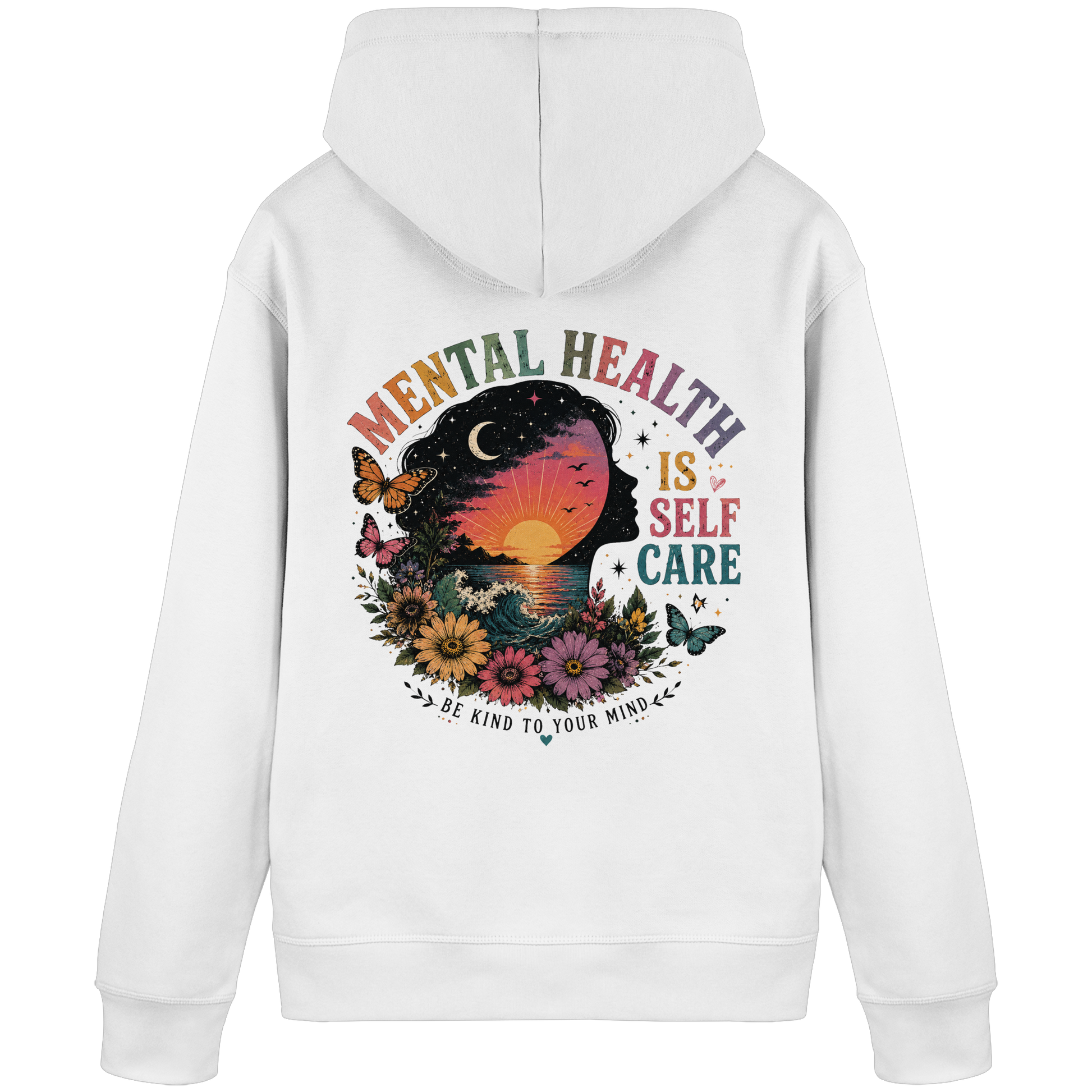 Mental Health Is Self Care Hoodie