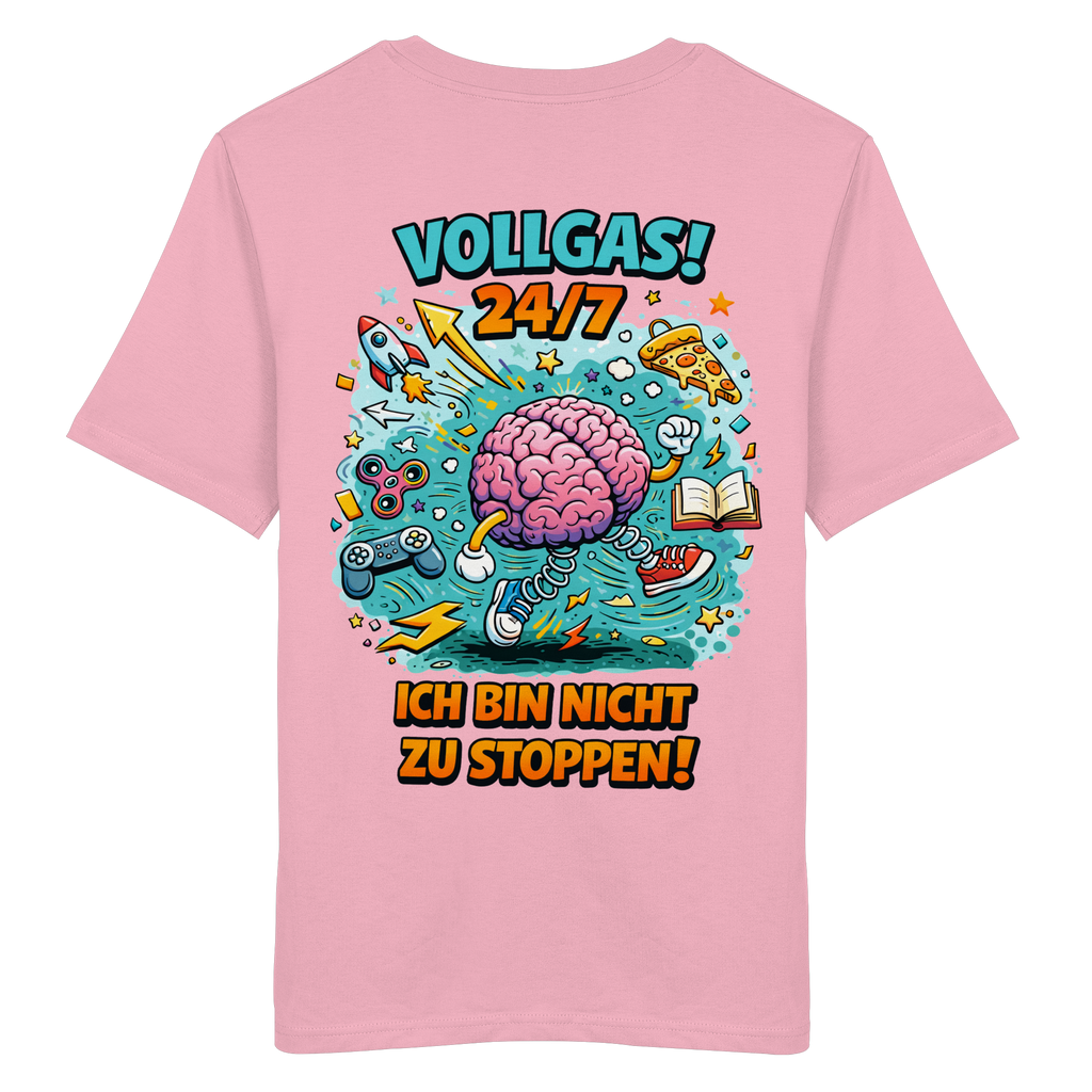 Vollgas 24/7 - Ich bin nicht zu stoppen! Shirt