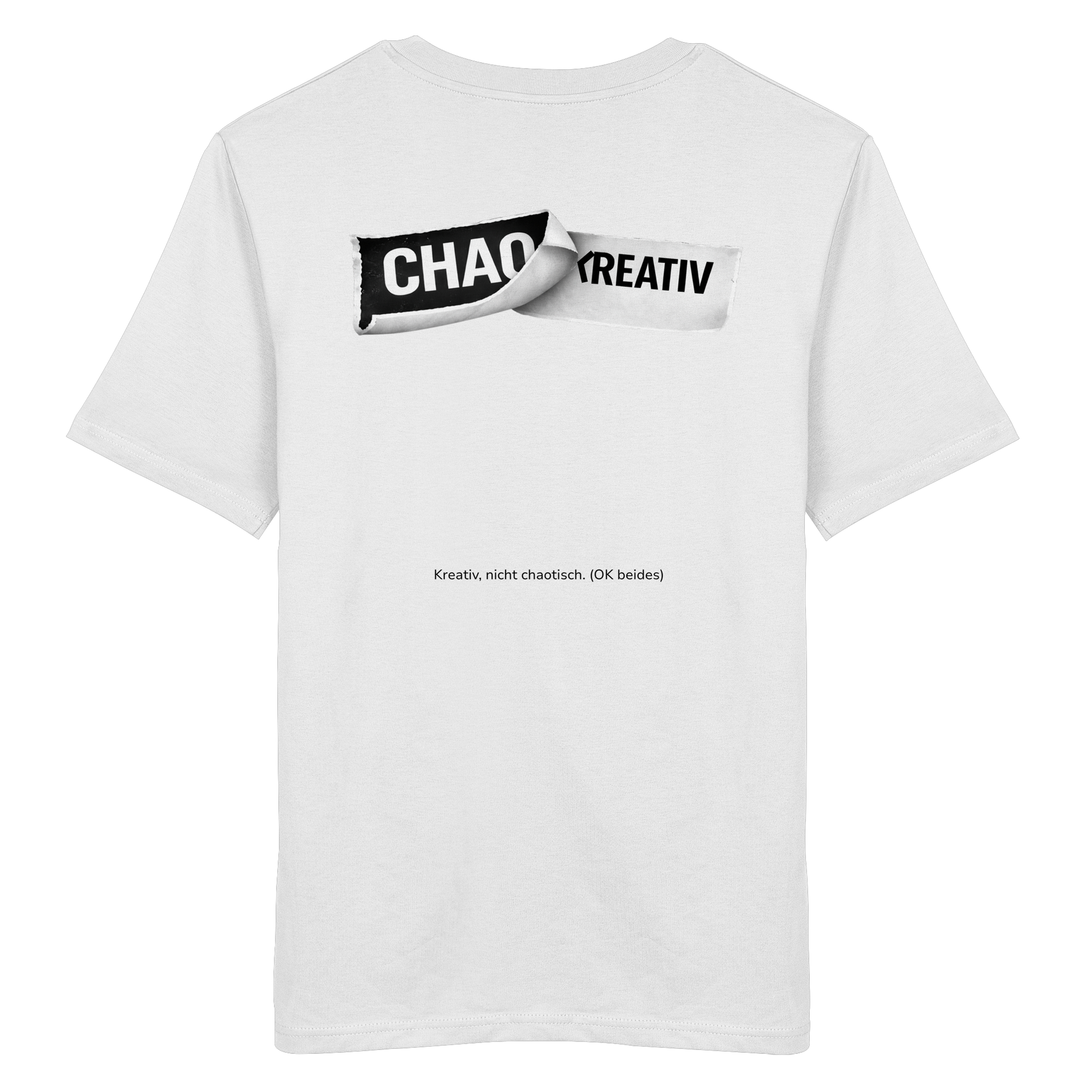 Kreativ, nicht chaotisch Shirt