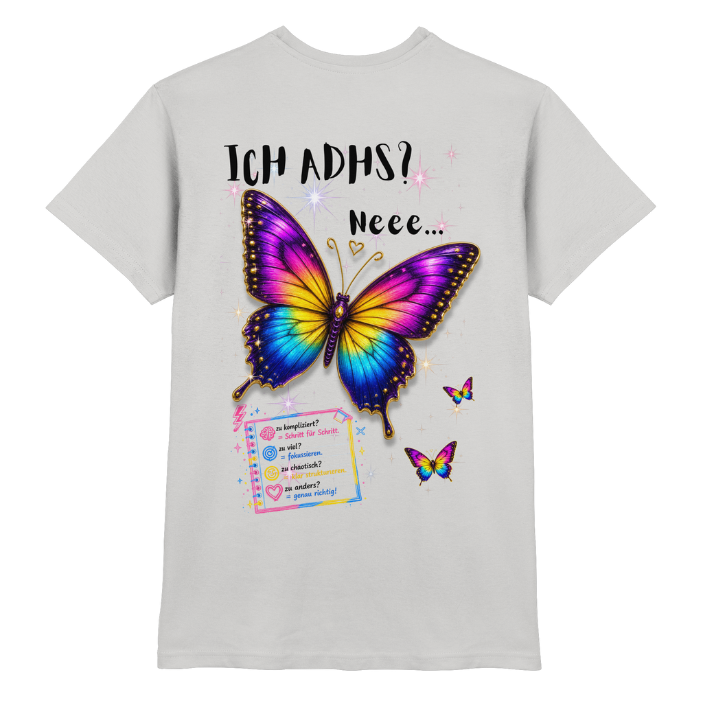 Ich ADHS? Neee... Shirt