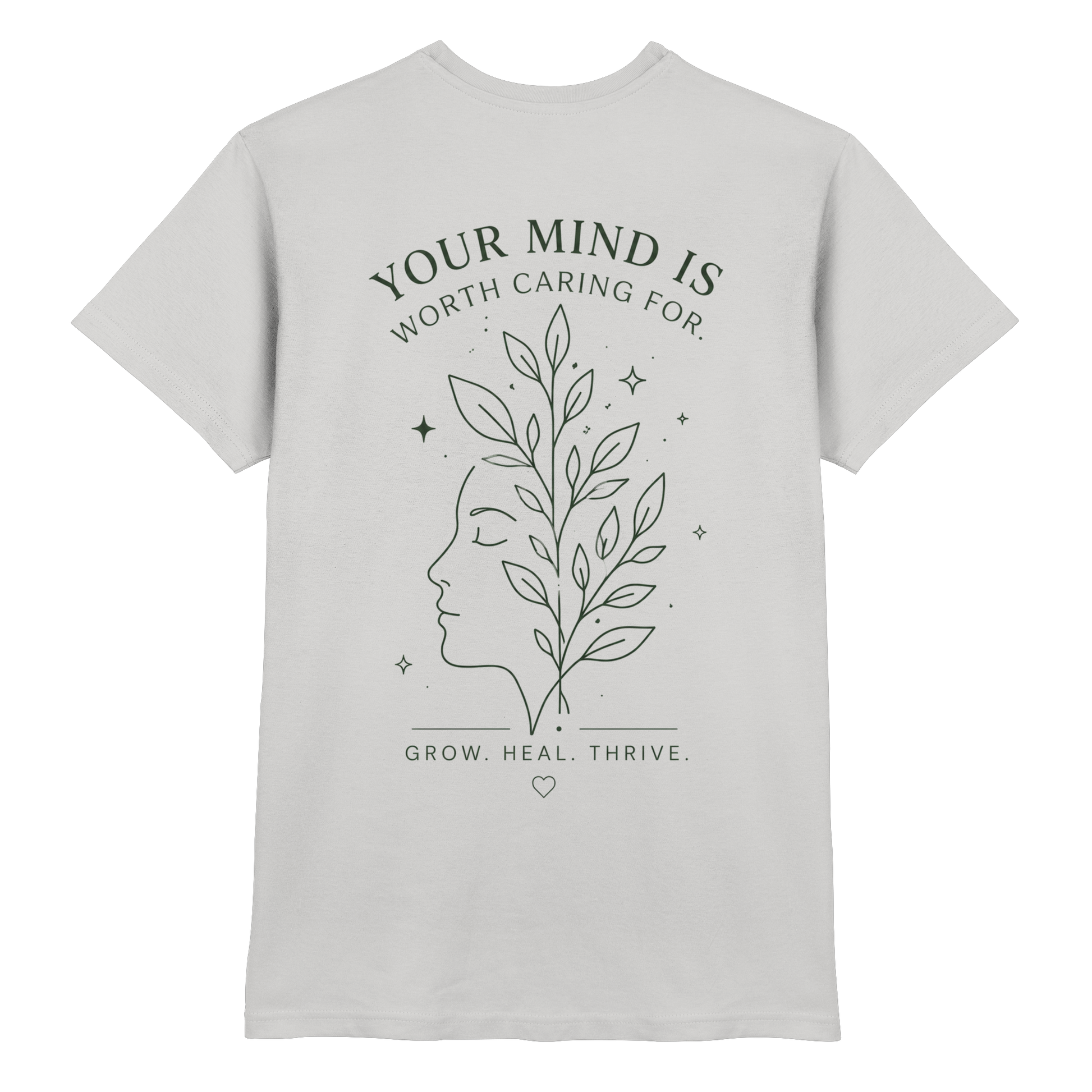 Your Mind is worth caring for Shirt