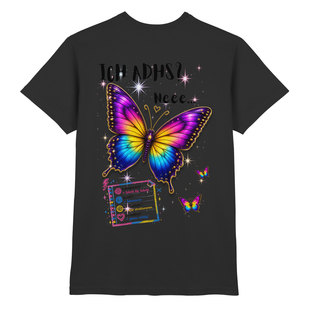 Ich ADHS? Neee... Shirt