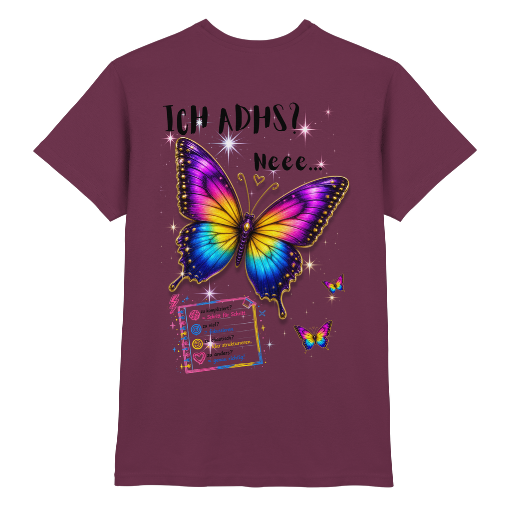 Ich ADHS? Neee... Shirt