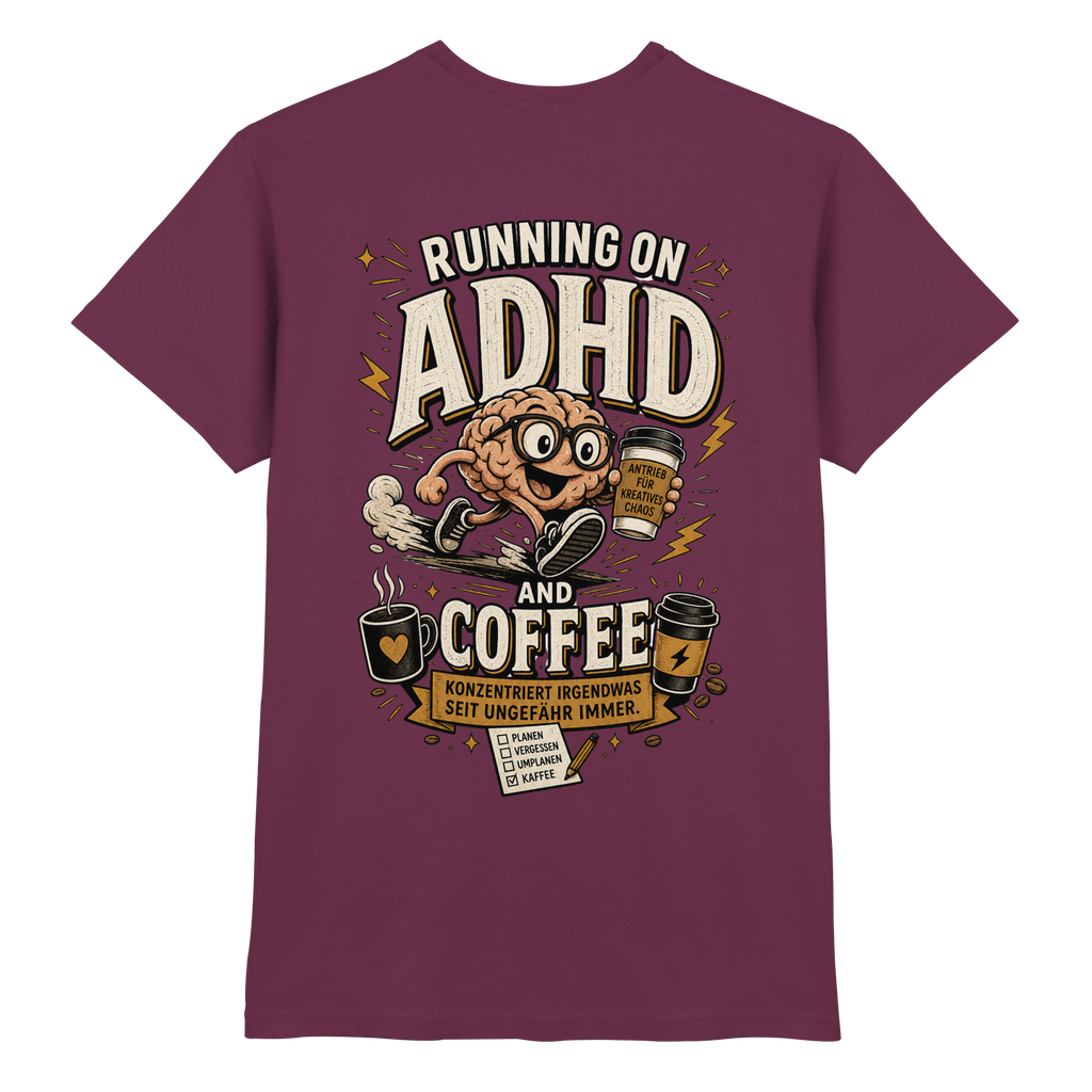 Running on ADHD & coffee Shirt