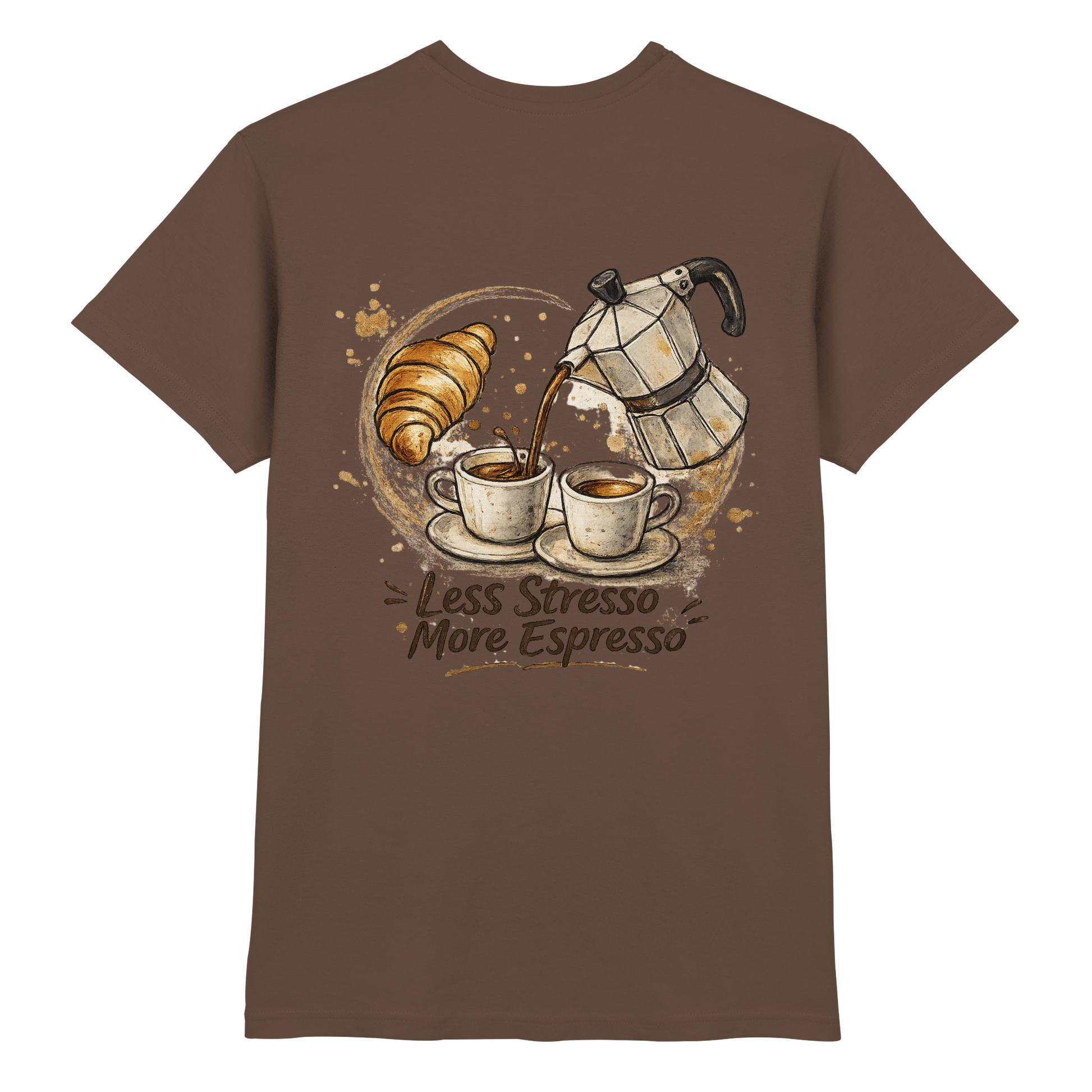 Less Stresso More Espresso Shirt