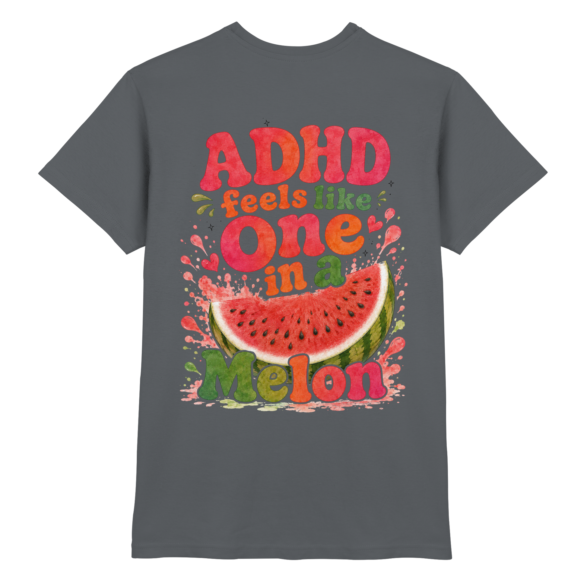 ADHD feels like one in a melon Shirt